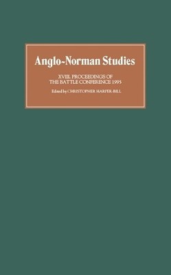 Christopher Harper-Bil Anglo-Norman Studies XVII (Gebundene Ausgabe) (US IMPORT)