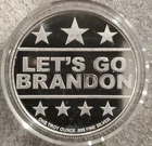 Let's Go Brandon FJB America 1 Oz Troy .999 Silver Donald Trump President NEW