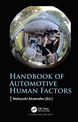 Handbook of Automotive Human Factors by Motoyuki Akamatsu (English) Hardcover Bo