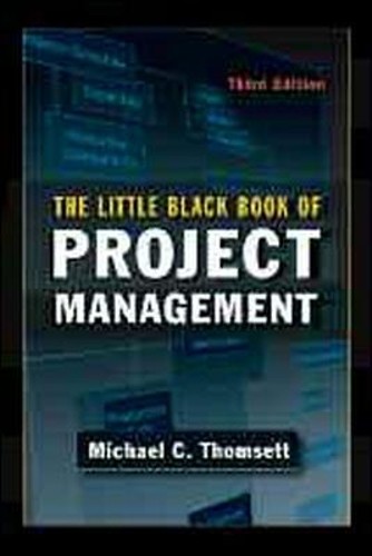 The Little Black Book of Project Management by Michael Thomsett - 9780814415290