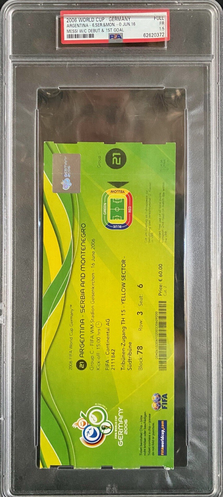 2006 WORLD CUP LIONEL MESSI DEBUT, FIRST GOAL TICKET PSA SUPER RARE!