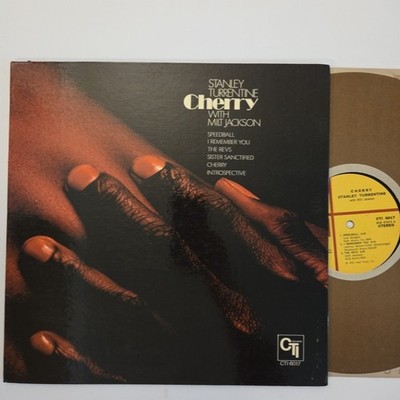 Stanley Turrentine W/ Milt Jackson Cherry Vinyl LP CTI 6017 Records