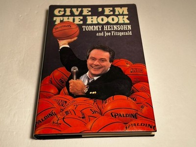 TOMMY HEINSOHN Signed GIVE 'EM THE HOOK 1988 1ST ED HC Book Boston Celtics HOF