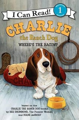 Charlie der Ranchhund: Wo ist der Speck? von Ree Drummond (Englisch) Hardcover Bo