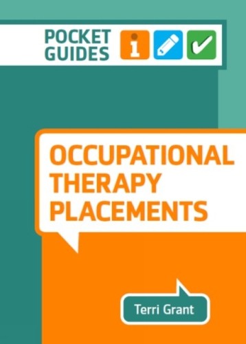 Occupational Therapy Placements A Pocket Guide by Terri Grant (Spiral bound) - Image 3