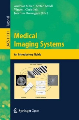 Medical Imaging Systems Andreas Maier