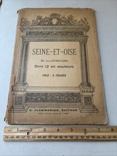 Antique Seine-Et-Oise / 35 Illustrations / E Flammarion Editor