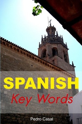 Spanish Key Words - paperback Casal, Pedro