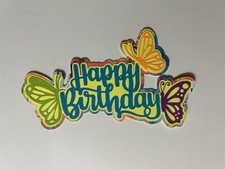 Happy Birthday Butterflies Scrapbook Title Handmade Paper Pieced Die Cut
