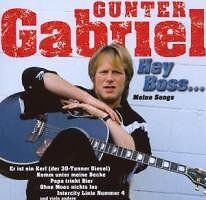 Hey Boss,Ich Brauch Mehr Geld von Gabriel,Gunter | CD | Zustand sehr gut