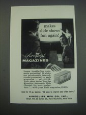 1957 Airequipt Slide Magazines Ad - Makes slide shows fun again