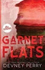 Garnet Flats (The Edens) - Paperback By Perry, Devney - VERY GOOD
