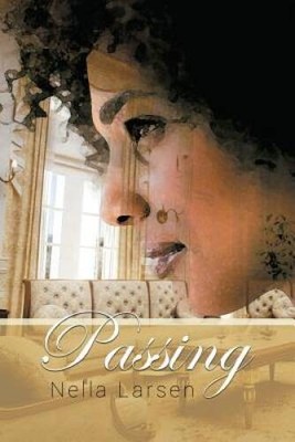 Passing - Paperback By Larsen, Nella - VERY GOOD