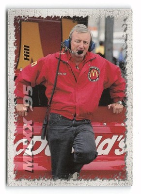 1995 Maxx Mike Hill #132 Junior Johnson & Associates
