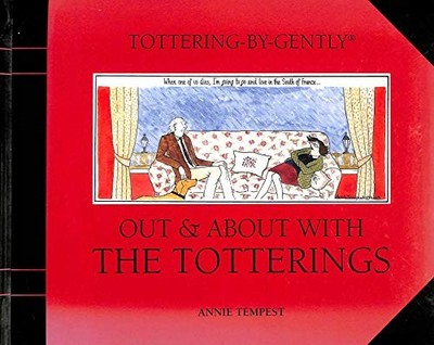 Tottering-by-Gently Out and About with the Totterin by Tempest, Annie 0711230846