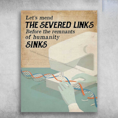 ADN Sewing - Let's Mend The Severed Links, Before The Remnants Of Humanity Si...