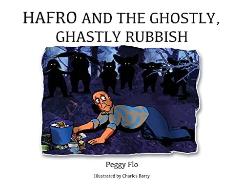 Hafro and the Ghostly Ghastly Rubbish Adventure by Flo Peggy Paperback  