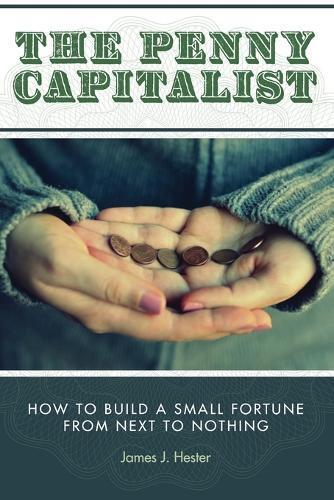 Thumbnail - James J Hester The Penny Capitalist (taschenbuch)