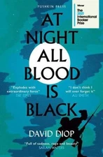 At Night All Blood Is Black: WINNER OF THE INTERNATIONAL BOOKER PRIZE 2021
