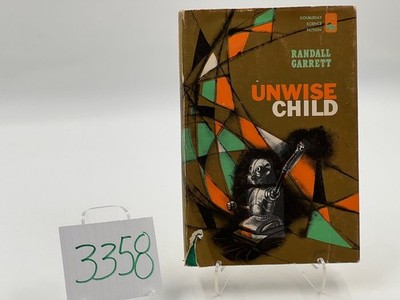 Unwise Child, Randall Garrett, HC DJ BCE 1962, Doubleday