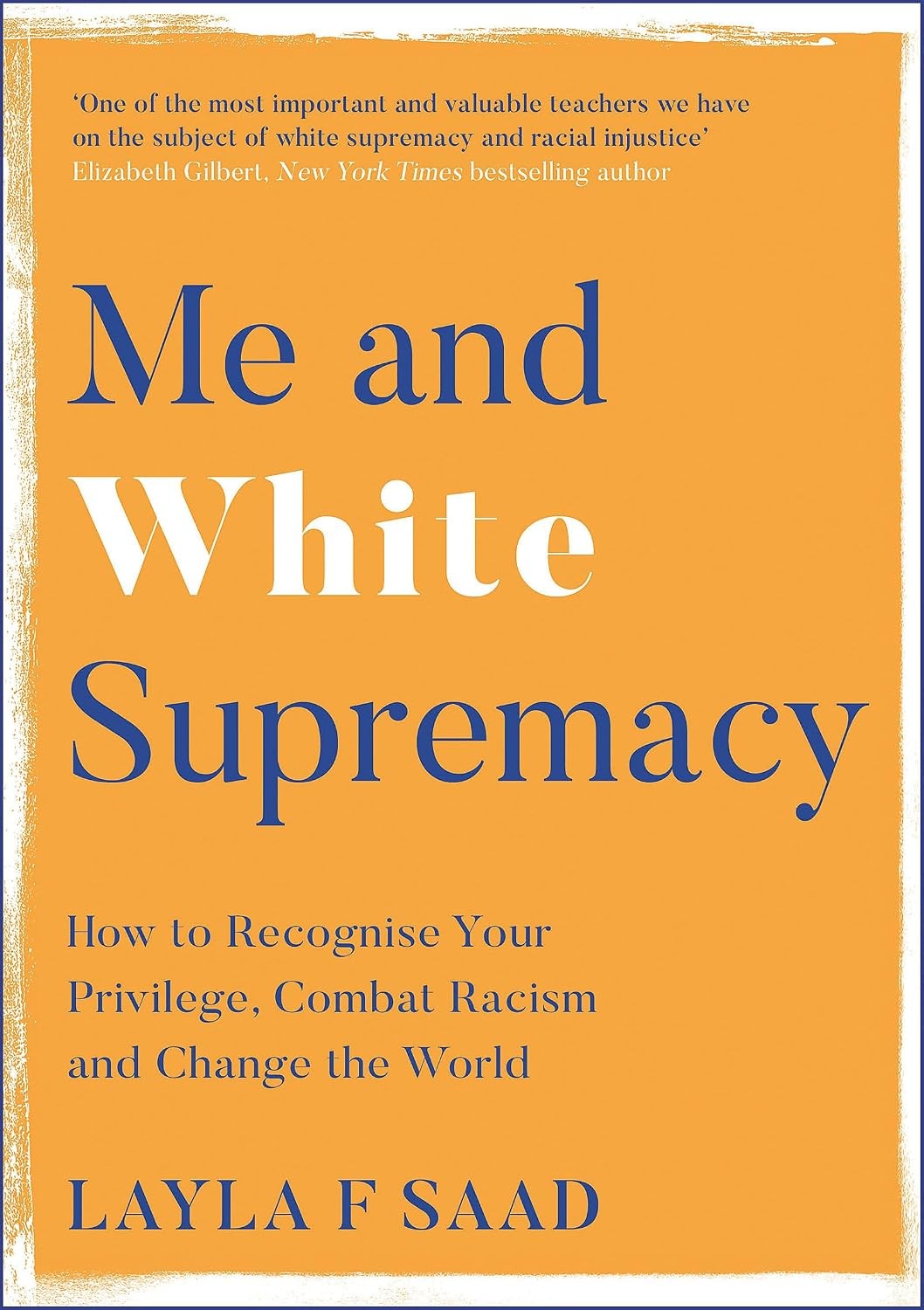 Me and White Supremacy: How to Recognise by Layla SaadRobin DiAngelo (PB 2022) - Image 8