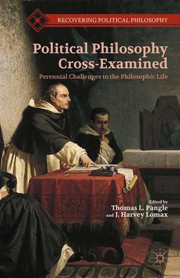 T. Pangle (u. a.) | Political Philosophy Cross-Examined | Taschenbuch | Englisch