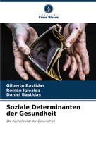 Soziale Determinanten Der Gesundheit Die KomplexitäT Der Gesundheit Taschenbuch