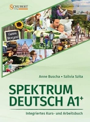 Spektrum Deutsch A1+: Integriertes Kurs- und Arbeitsbuch Buch Schubert Leipzig