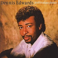 Dennis Edwards - Don't Look Any Further - Cd - E46Z