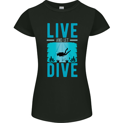 Live & Let Dive lustiges T-Shirt Tauchen Taucher Damen Petite Schnitt
