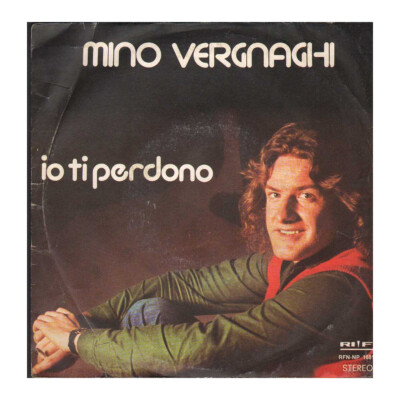 Mino Vergnaghi Vinyl 7'' 45 rpm I Forgive You / P.S Problems / Rifi - RFNNP1681