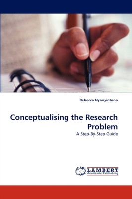 Nyonyintono - Conceptualising the Research Problem - New paperback or  - X555z