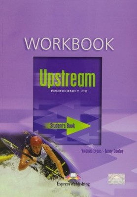Upstream Proficiency C2 Workbook - Evans, Virginia