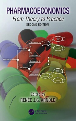 Renee J. G. Arnold | Pharmacoeconomics | Buch | Englisch (2020) | CRC Press