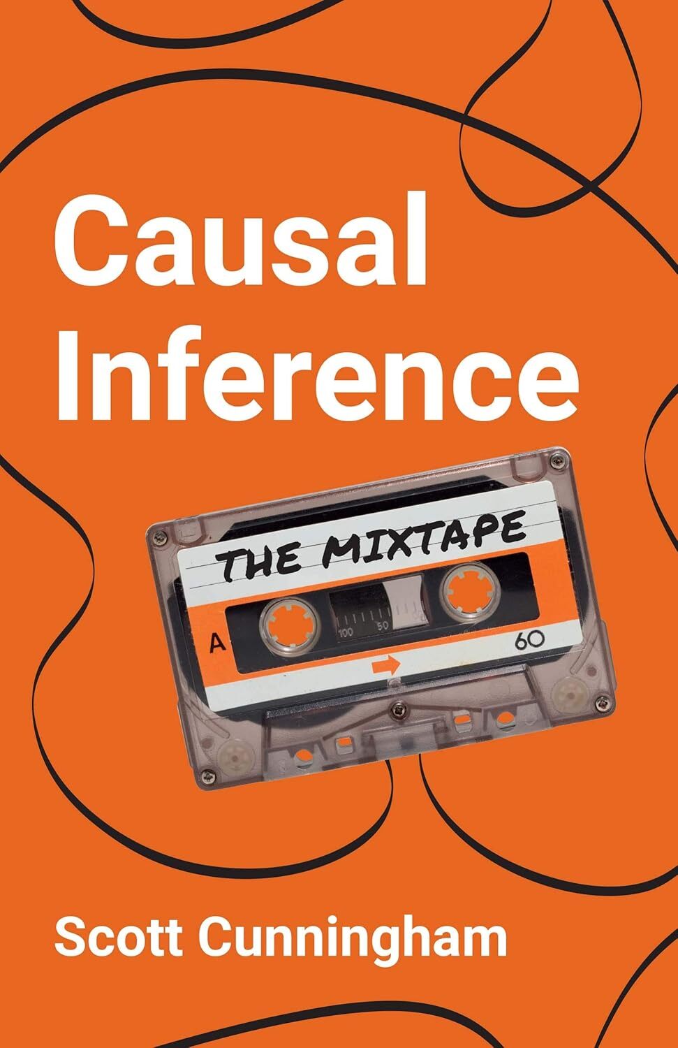9780300251685 Causal Inference: The Mixtape - Scott Cunningham