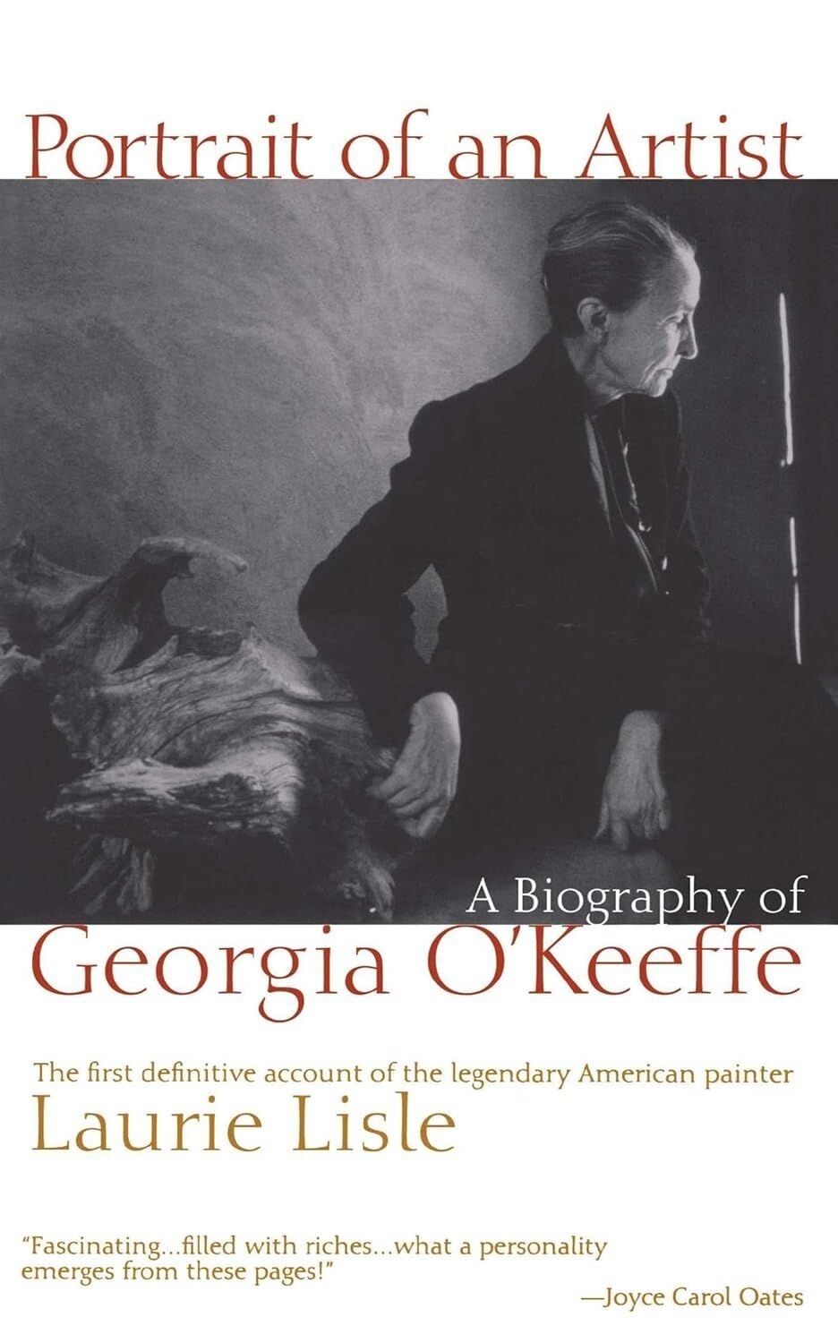 Portrait of an Artist: A Biography of Georgia O'Keefe by Laurie Lisle...