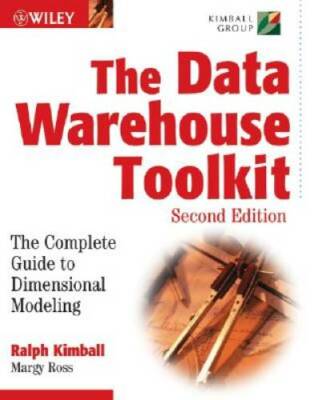 The Data Warehouse Toolkit: The Complete Guide to Dimensional Modeling - GOOD