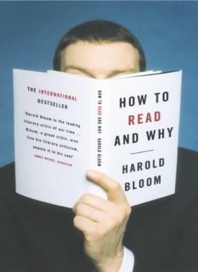 How to Read and Why By Harold Bloom. 9781841150390