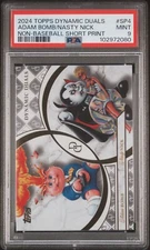 ADAM BOMB / NASTY NICK GPK 2024 Topps Dynamic Duals Non-Baseball SP PSA 9