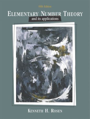 Elementary Number Theory and Its Applications. 5th edition. Rosen