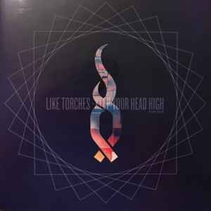 Like Torches - Keep Your Head High, (CD)