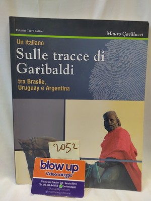 AUF DEN SPUREN VON GARIBALDI