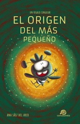 El origen del más pequeño [ Saga ''Un regalo singular'' . Vol.2 ]: Libro infantil