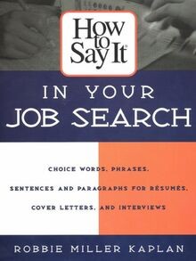 How To Say It In Your Job Search: Choice Words and Phras... | Buch | Zustand gut
