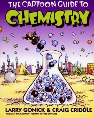 The Cartoon Guide to Chemistry - Paperback By Larry Gonick - GOOD