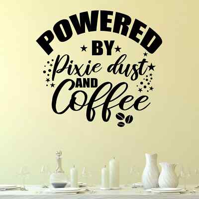 Powered By Pixie Staub und Kaffee Wandaufkleber Aufkleber Zitat Küche Zuhause