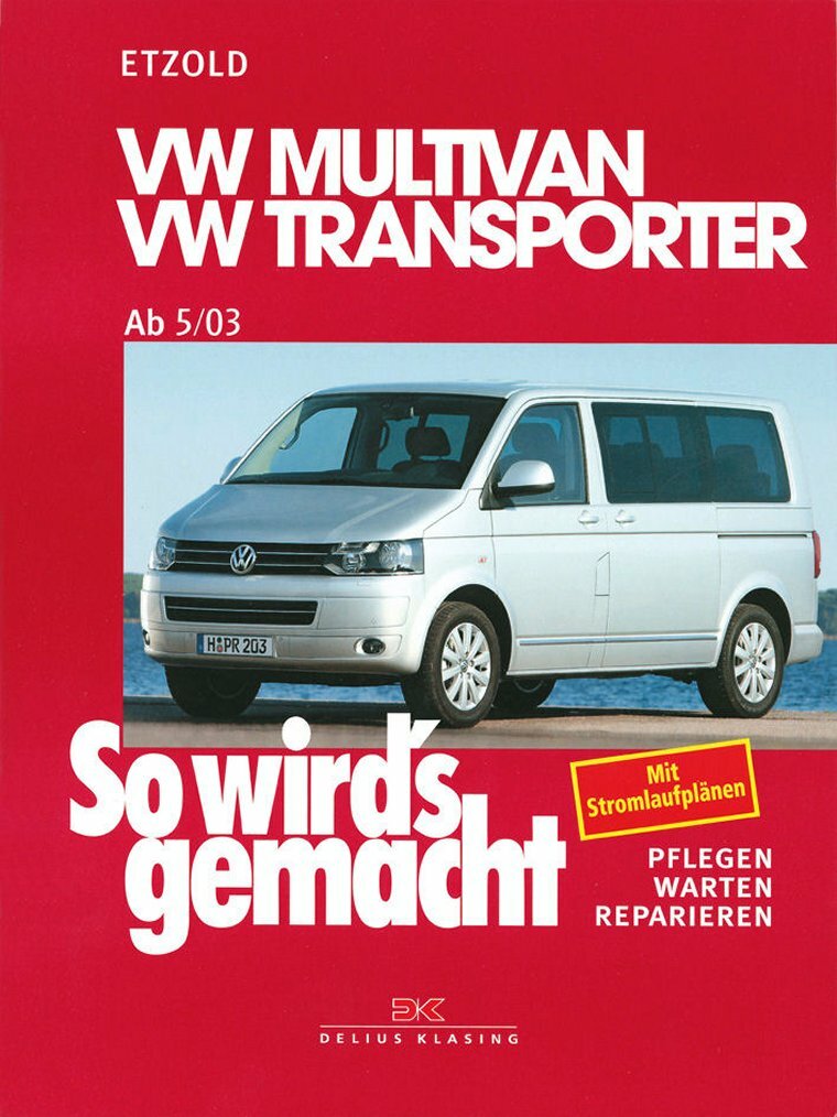 Delius Klasing T5: Vw Multivan Transporter Carabelle California, Ratgeber Von Rüdiger Etzold - Image 19