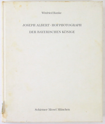 Buch Joseph Albert Hofphotograph der Bayrischen Könige Aktzeptabel