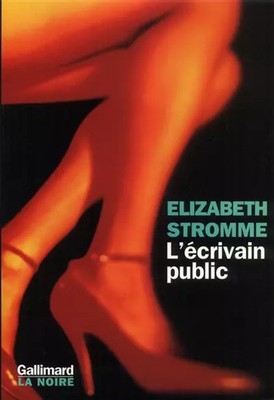 L'öffentlicher Schriftsteller: Ein Roman d'Echo Park, Elizabeth Stromme und Isabelle