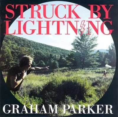 Struck By Lightning, Graham Parker